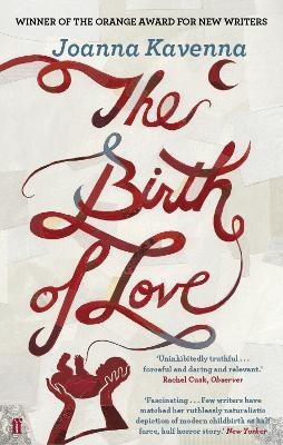 The Birth of Love(English, Paperback, Kavenna Joanna)