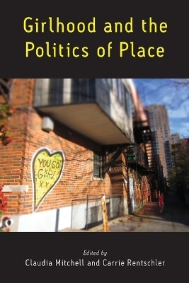 Girlhood and the Politics of Place(English, Paperback, unknown)