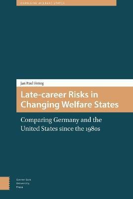 Late-career Risks in Changing Welfare States(English, Hardcover, Heisig Jan Paul)