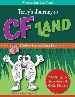TERRY'S JOURNEY TO CF LAND(English, Paperback, Wright Terry Gene)