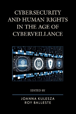 Cybersecurity and Human Rights in the Age of Cyberveillance(English, Electronic book text, unknown)