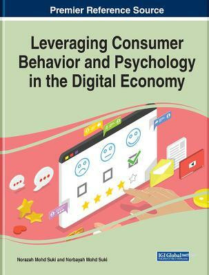 Leveraging Consumer Behavior and Psychology in the Digital Economy(English, Hardcover, unknown)