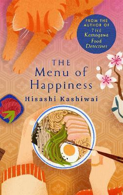 The Menu of Happiness(English, Paperback, Kashiwai Hisashi)