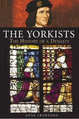 The Yorkists(English, Electronic book text, Crawford Anne)