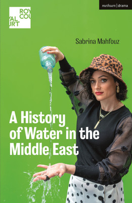 A History of Water in the Middle East(English, Paperback, Mahfouz Sabrina)