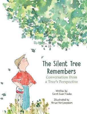 The Silent Tree Remembers(English, Paperback, Franks Carol June)