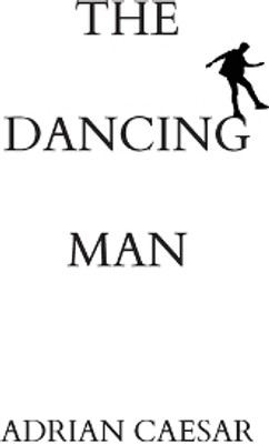 The Dancing Man(English, Paperback, Caesar Adrian)
