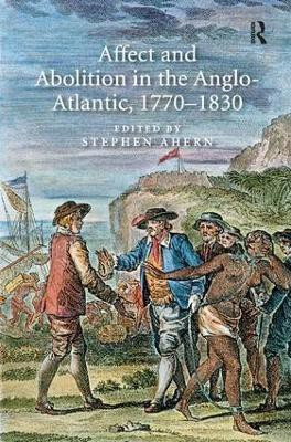 Affect and Abolition in the Anglo-Atlantic, 1770-1830(English, Hardcover, unknown)