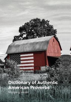 Dictionary of Authentic American Proverbs(English, Electronic book text, Mieder Wolfgang)