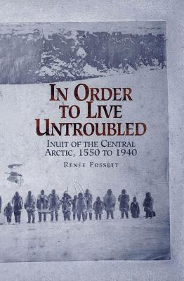 In Order to Live Untroubled(English, Paperback, Fossett Renee)