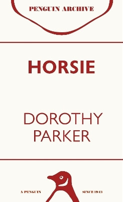 Horsie(English, Paperback, Parker Dorothy)