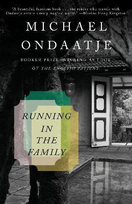 Running in the Family(English, Paperback, Ondaatje Michael)