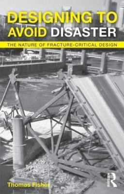Designing To Avoid Disaster(English, Paperback, Fisher Thomas)