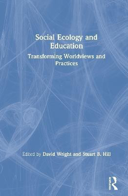 Social Ecology and Education(English, Hardcover, unknown)