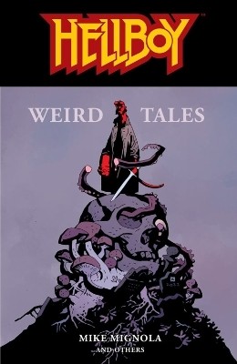 Hellboy: Weird Tales(English, Paperback, Mignola Mike)