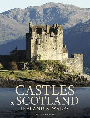 Castles of Scotland, Ireland & Wales(English, Hardcover, Dougherty Martin J)