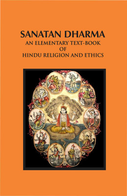 Sanatan Dharma An Advanced Textbook Of Hindu Religion And Ethics(Paperback, Cendtral Hindu College)