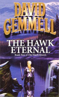 The Hawk Eternal(English, Paperback, Gemmell David)