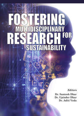 Fostering Multidisciplinary Research for Sustainability(Hardcover, Dr. Santosh Dhar, Dr. Upinder Dhar, Dr. Aditi Veda)