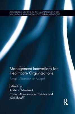 Management Innovations for Healthcare Organizations(English, Paperback, unknown)