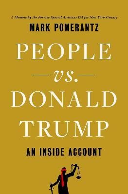 People vs. Donald Trump(English, Hardcover, Pomerantz Mark)