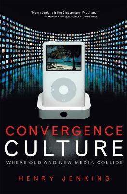 Convergence Culture(English, Hardcover, Jenkins Henry)