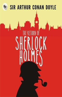 The Return of Sherlock Holmes(English, Paperback, Doyle Arthur Conan Sir)