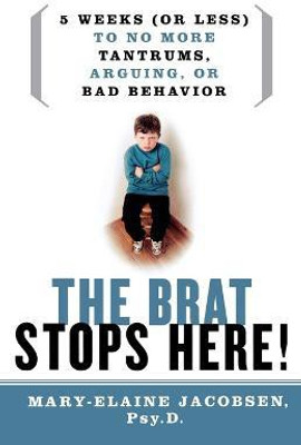 Brat Stops Here(English, Paperback, Jacobsen Mary-Elaine)