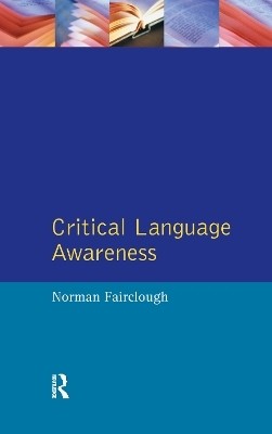 Critical Language Awareness(English, Hardcover, Fairclough Norman)