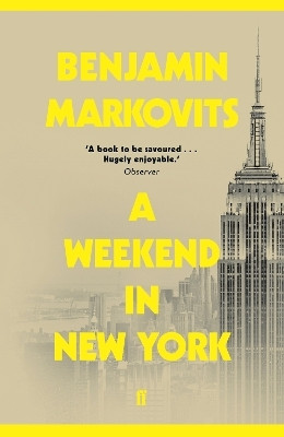 A Weekend in New York(English, Paperback, Markovits Benjamin)