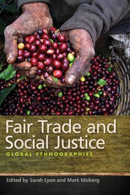 Fair Trade and Social Justice(English, Paperback, Moberg Mark)