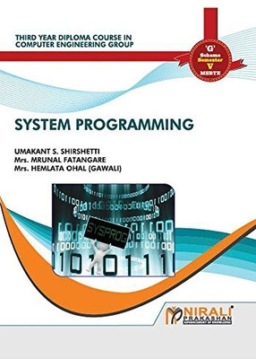 SYSTEM PROGRAMMING(Paperback, Shirshetti , Umakant S.)