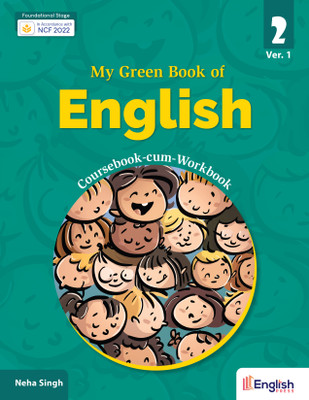 My Green Book of English for Class 2 - Coursebook-cum-Workbook(Paperback, Neha Singh)