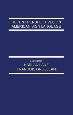 Recent Perspectives on American Sign Language(English, Paperback, unknown)