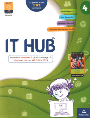IT HUB WINDOWS 7 WINDOWS 10 OFFICE 2013 FOR CLASS 4(Paperback, Generic)