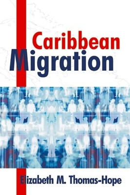 Caribbean Migration(English, Paperback, Thomas-Hope Elizabeth M.)