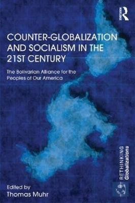 Counter-Globalization and Socialism in the 21st Century(English, Paperback, unknown)
