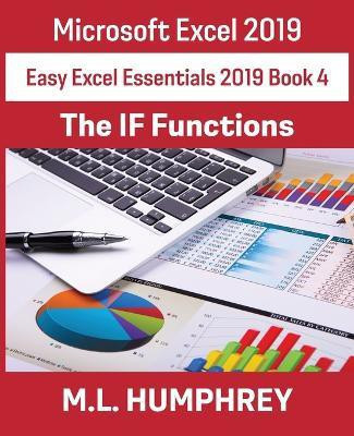 Excel 2019 The IF Functions(English, Paperback, Humphrey M L)