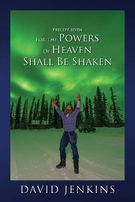 Precept Seven for the Powers of Heaven Shall Be Shaken(English, Paperback, Jenkins David)