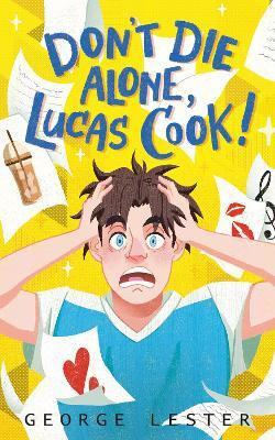 Don't Die Alone, Lucas Cook!(English, Paperback, Lester George)