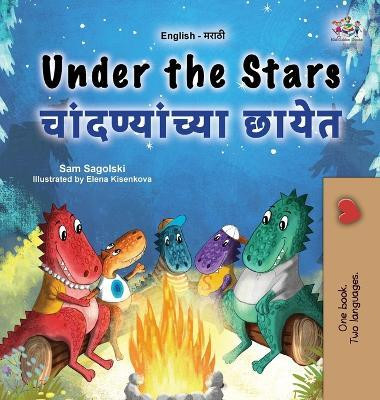 Under the Stars (English Marathi Bilingual Kids Book)(Marathi, Hardcover, Sagolski Sam)