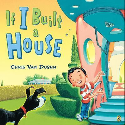 If I Built a House(English, Paperback, Van Dusen Chris)