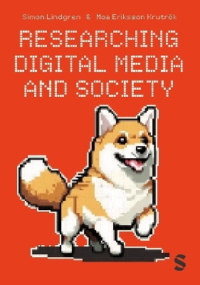 Researching Digital Media and Society(English, Paperback, Lindgren Simon)