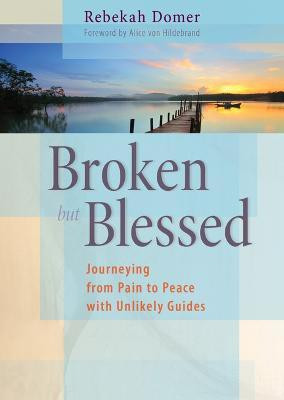 Broken but Blessed(English, Paperback, Domer Rebekah)