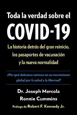 Toda la verdad sobre el COVID-19(Spanish, Paperback, Mercola Joseph Doctor)