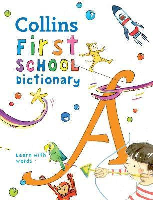First School Dictionary(English, Paperback, Collins Dictionaries)