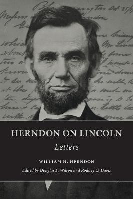 Herndon on Lincoln(English, Paperback, Herndon William H.)