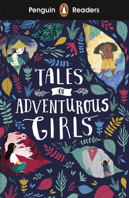 Penguin Readers Level 1: Tales of Adventurous Girls (ELT Graded Reader)(English, Paperback, unknown)