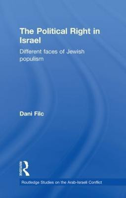 The Political Right in Israel(English, Paperback, Filc MD Dani)