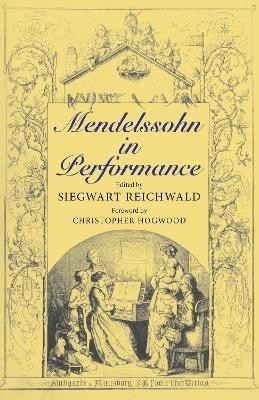 Mendelssohn in Performance(English, Hardcover, unknown)